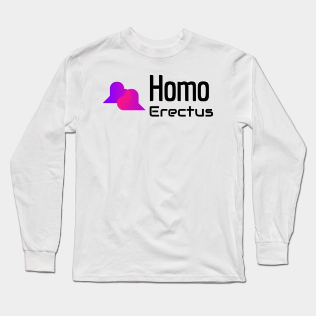 Homo erectus Long Sleeve T-Shirt by Celebrate your pride